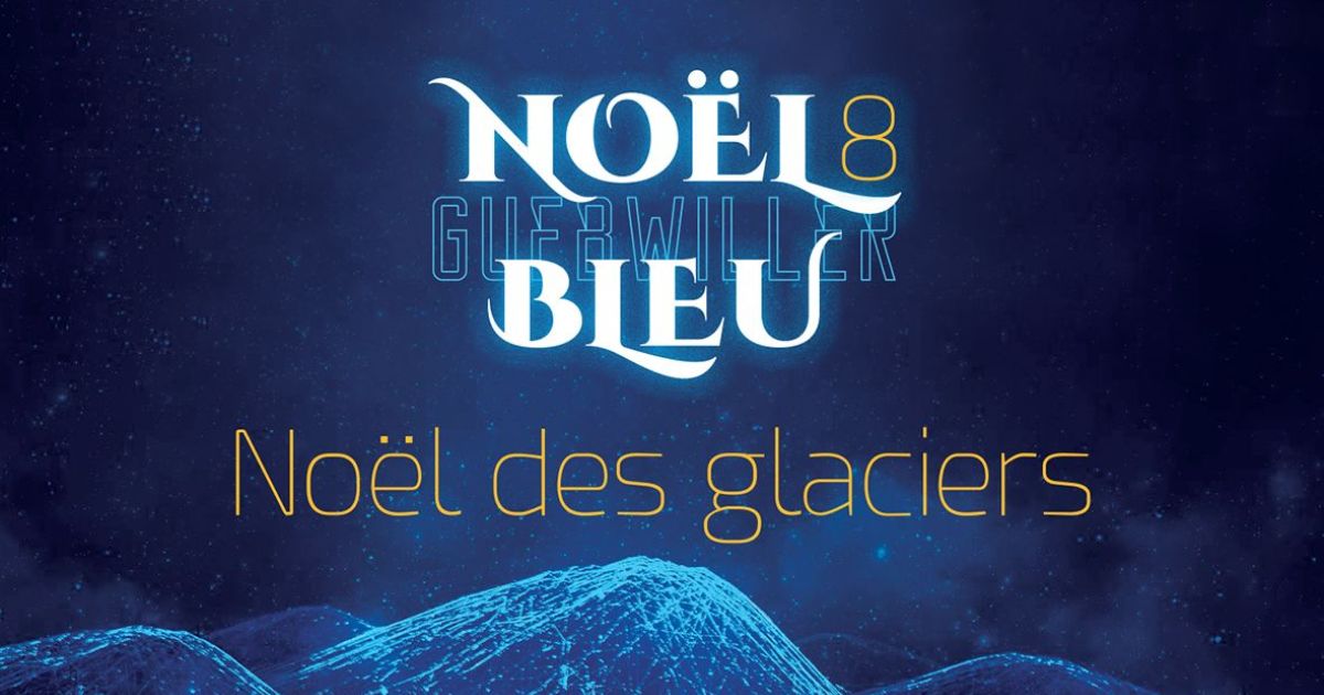 Noël 2016 à Guebwiller : Le Village des Glaciers - Journal des spectacles