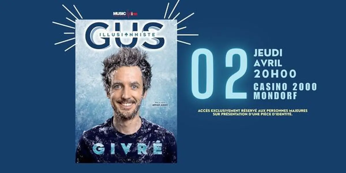 Gus Illusionniste - Givré - MONDORF