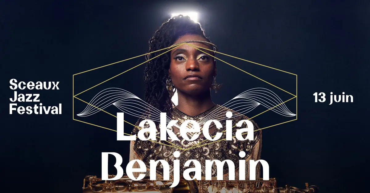 Sceaux Jazz Festival #4 - Lakecia Benjamin 