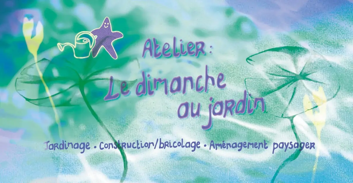 Dimanche au jardin 