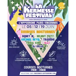 L’Hippodrome Paris-Vincennes accueille La Kermesse Festival !