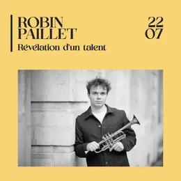 Robin Paillet: Révélation d’un talent