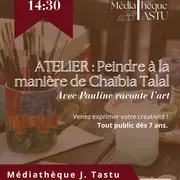 ATELIER : Peindre à la manière de Chaïbia Talal | Médiathèque J.Tastu