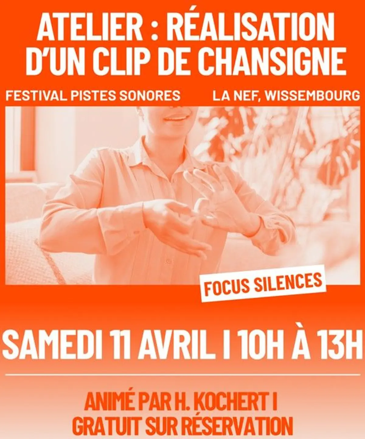 Atelier : Réalisation d'un clip de chansigne - Pistes Sonores