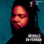 Tourcoing Jazz Tour 2026 - Neuville-en-Ferrain