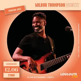 Wilbur Thompson Quintet - Concert Jazz Soul Modern 