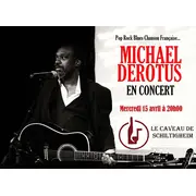 Michael Derotus en concert