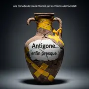 Antigone... Enfin, presque!