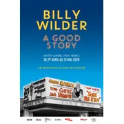 Exposition Billy Wilder, a good story