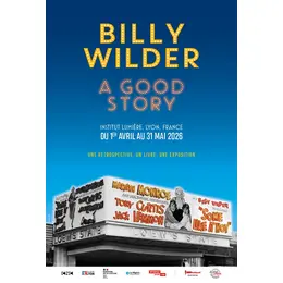 Exposition Billy Wilder, a good story