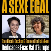 Fnac Val d'Europe : Dédicace de Camille de Decker et Samantha Feiltelson