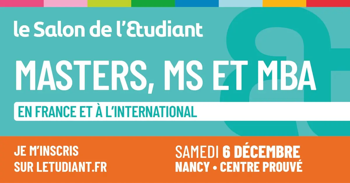 Salon de l'Etudiant masters, MS et MBA en France et à l'international à Nancy
