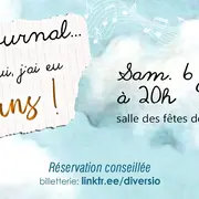 Cher journal... Aujourd'hui, j'ai eu 10 ans | Concert Diversio - Phalsbourg 57 