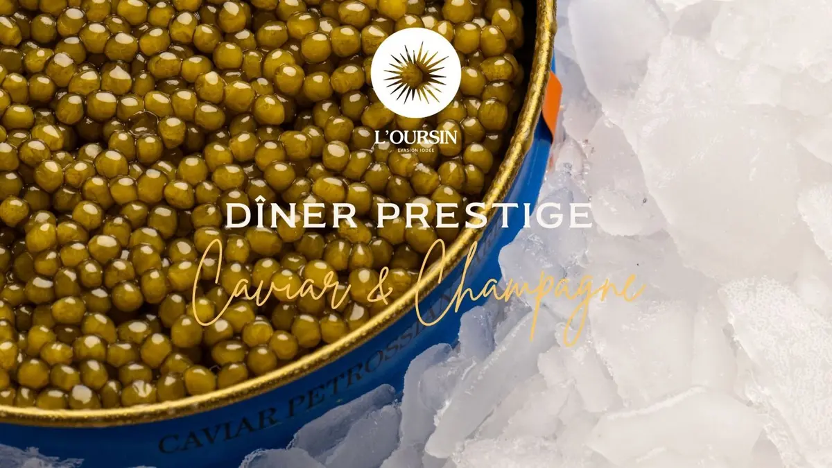 Dîner Prestige Champagne et Caviar au Restaurant l'Oursin
