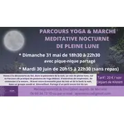 Parcours Yoga & Marche nocturne Pleine lune, Kilstett La Wantzenau
