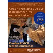 Des instruments extraordinaires! Concert-Conférence de Thomas BLOCH 
