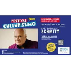 Festival Culturissimo - Rencontre/Lecture d'Eric-Emmanuel Schmitt