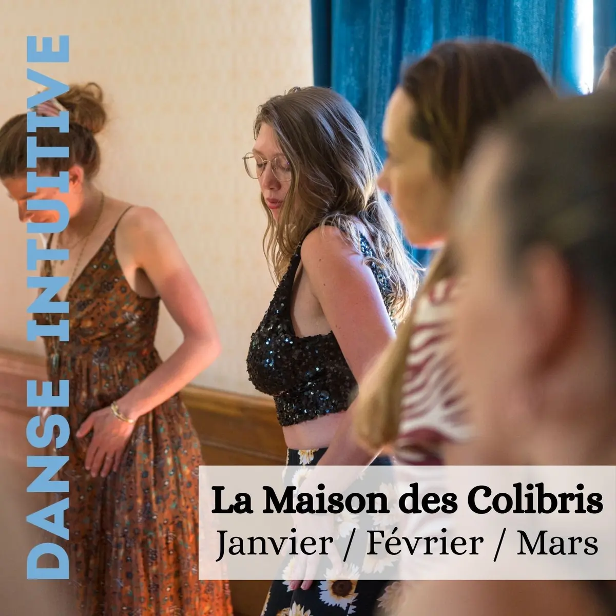 Danse intuitive à Bouguenais - Janvier, février, mars