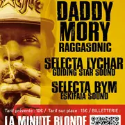 Daddy Mory x Guiding Star x Eskifaia Sound System