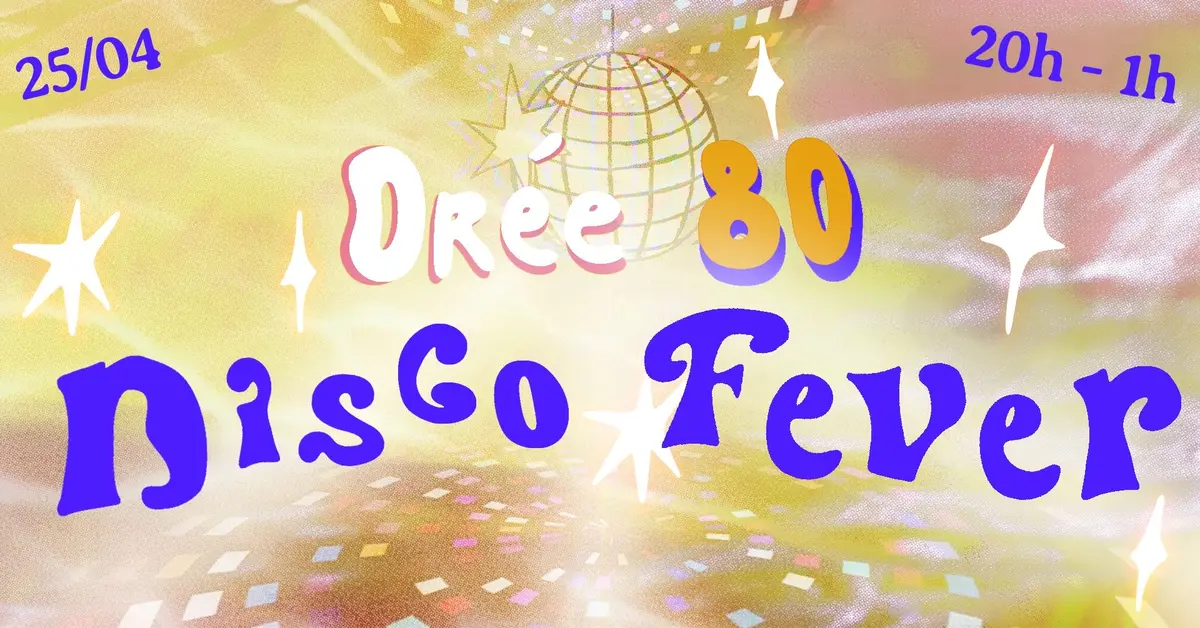 Orée 80 - Disco Fever