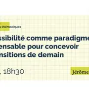 L'accessibilité comme paradigme indispensable pour concevoir les transitions
