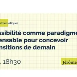 L'accessibilité comme paradigme indispensable pour concevoir les transitions