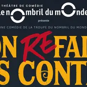 On Refait Les Contes
