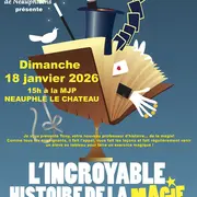 L'incroyable histoire de la magie