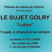 Stand-up : Le Sujet Golry Luttes
