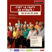 C'est la faute au Klezmer ! - Comédie musicale en yiddish et en français