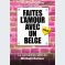  &copy; "Faites l'amour avec un belge"