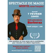 Spectacle de magie - Mervil mène l'enquête !