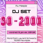 DJ Set 90's - 2000's au Meeple
