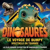 Dinosaures: Le voyage de Bumpy®, l'exposition-spectacle - Tour 2026 &copy; Raphaël FALCK