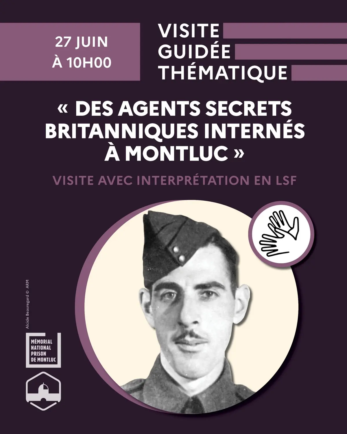 Visite thématique [LSF] « Des agents secrets britanniques internés à Montluc »