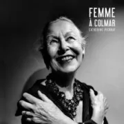 Exposition de photos « Femme à Colmar »
