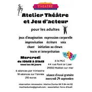 Atelier Théâtre et Jeu d'acteur - adultes * association Terre d'éveil *