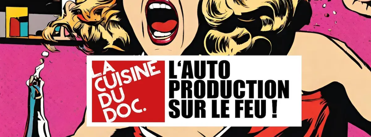 La cuisine du doc : films autoproduits en région Grand Est