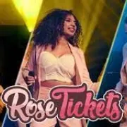 Rose Tickets