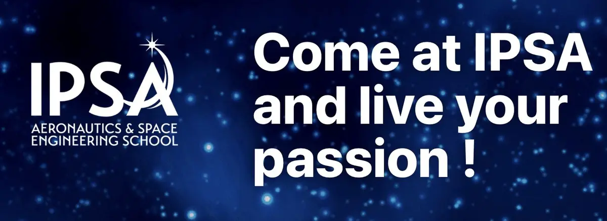 IPSA Summer School 2026 : Deux semaines à Paris pour découvrir l'aérospatiale