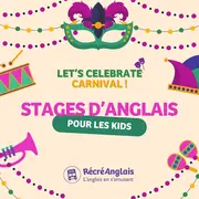 STAGE D’ANGLAIS RécréAnglais  SPÉCIAL 4-9 ans