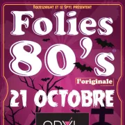 Folies 80\'s : Halloween Party