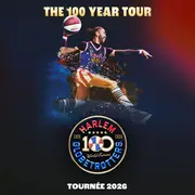 Harlem Globetrotters - The 100 years tour