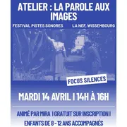 Atelier : La parole aux images - Pistes Sonores