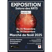 Exposition SALON DES ARTS Marché de NOËL 