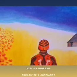 Atelier immersif - Créativité & Confiance