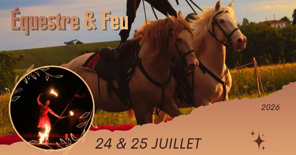Dîner-Spectacle Équestre & Arts du Feu – Moulin des Arts