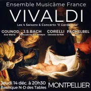 Les 4 Saisons de Vivaldi, Concerto de Noël de Corelli, Canon de Pachelbel, Ave Maria de Gounod