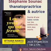 Table ronde avec la thanatopractrice Stéphanie Sounac 