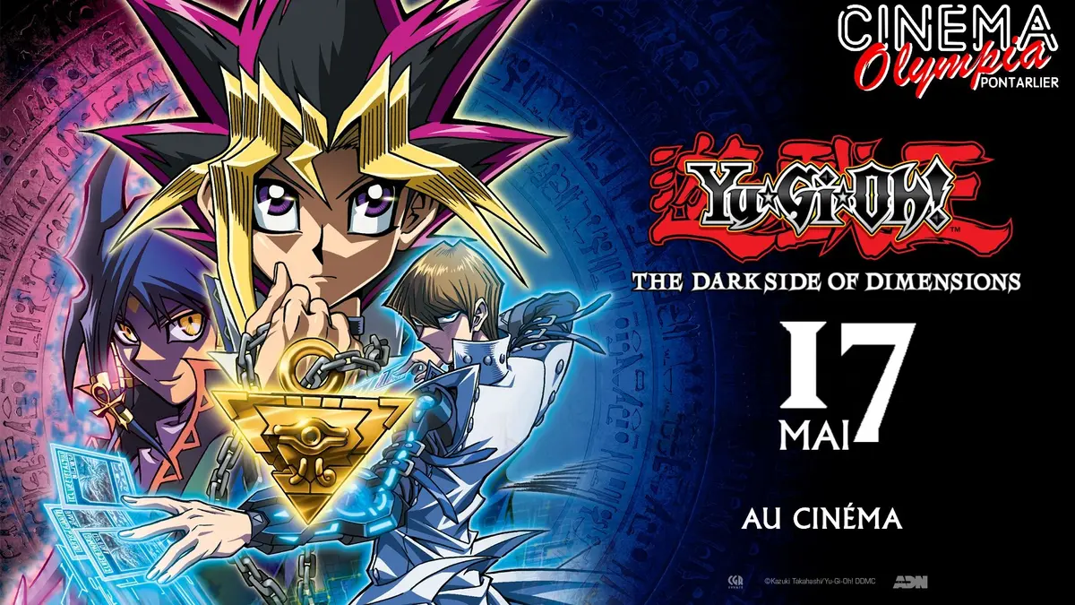 Yu-Gi-Oh! The Dark Side Of Dimensions - Ciné Manga